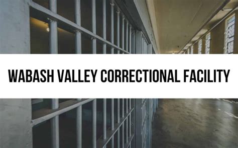 Wabash Valley Correctional Facility: Life Behind Bars