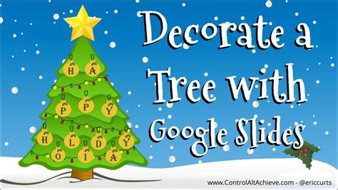 Decorate a Christmas Tree with Google Slides | Tech & Learning