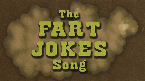 It's impossible not to laugh at this song!! The Fart Jokes Song for ...