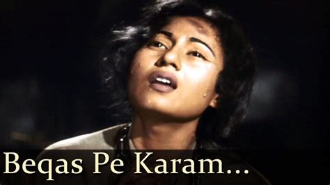 Mughal - E - Azam - Beqas Pe Karam Kijiye - Lata Mangeshkar | Song hindi, Classic songs