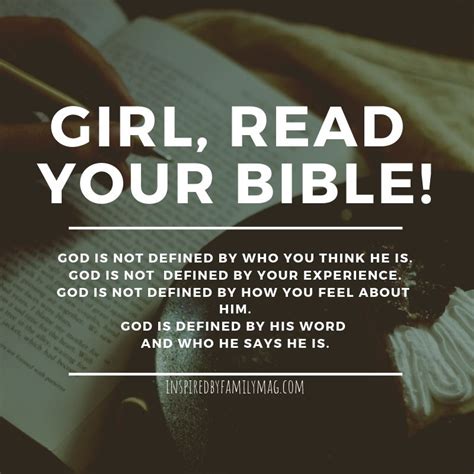 Girl Read Your Bible God is Not Defined By Your Experience | Knowing god, Words, Girl reading