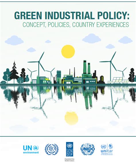 Green Industrial Policy: Concept, Policies, Country Experiences | UNEP ...