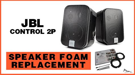 JBL Control 2P Speaker Foam Replacement - YouTube