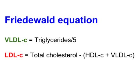 Friedewald equation for calculating VLDL and LDL – All About Cardiovascular System and Disorders