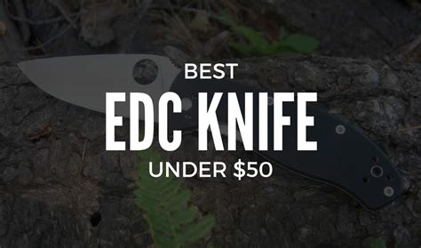 A Buyer's Guide for the Best EDC Knife Under $50 | The Pocket Knife Guy