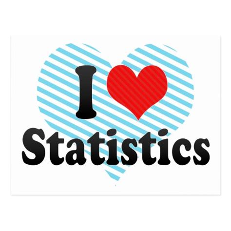 I Love Statistics Postcard | Zazzle