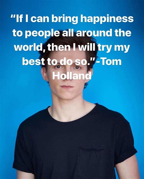 Tom Holland Quotes - ShortQuotes.cc