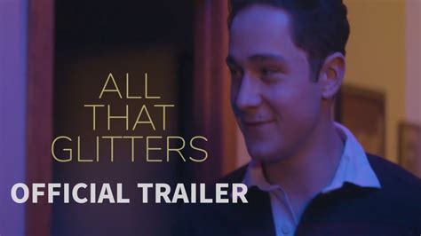 ALL THAT GLITTERS | Official Trailer HD - YouTube