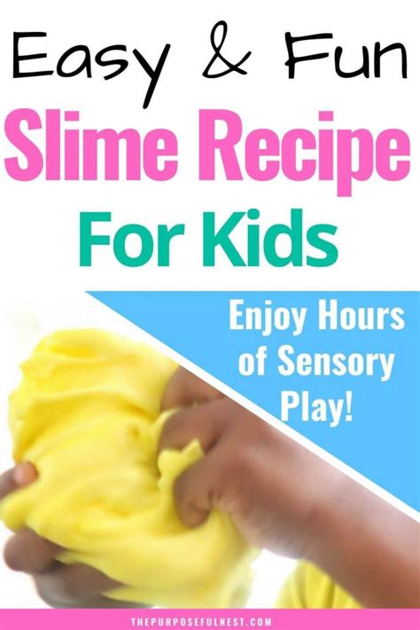 Super Easy and Fun Slime Recipe for Kids - The Purposeful Nest