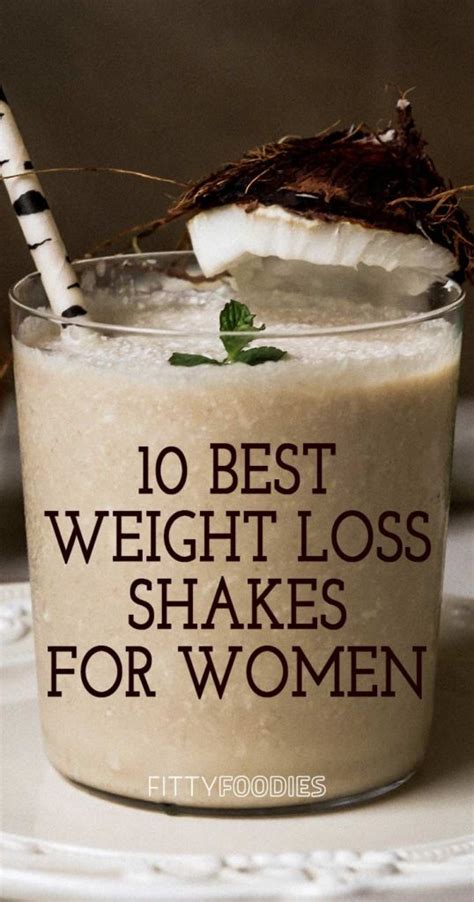 10 Most Effective Weight Loss Shakes For Women - FittyFoodies