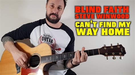 Steve Winwood / Blind Faith - Can't Find My Way Home Tutorial - YouTube