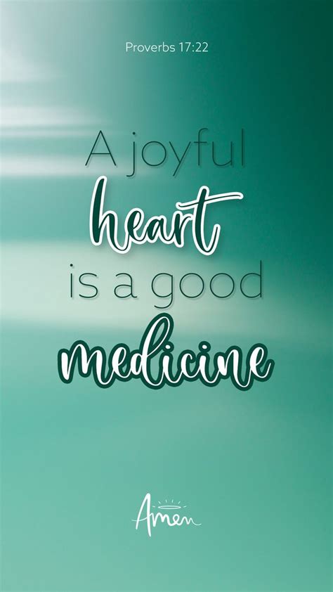 a joyful heart is a good medicine | Proverbs 17:22 | Joy | Bible verse | Wallpaper | Bible ...