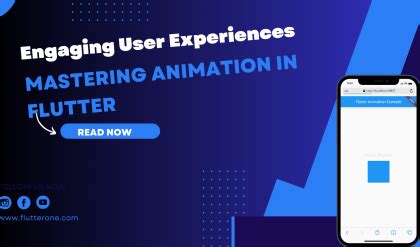 Flutter Animations: Introduction and Basic Animation Types - FlutterOne