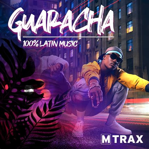 Guaracha - 100% Latin Music | MTrax Fitness Music