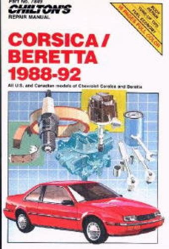 Chilton Chevrolet Corsica and Beretta 1988-1992 Repair Manual