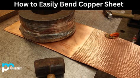 How to Easily Bend Copper Sheet - An Overview