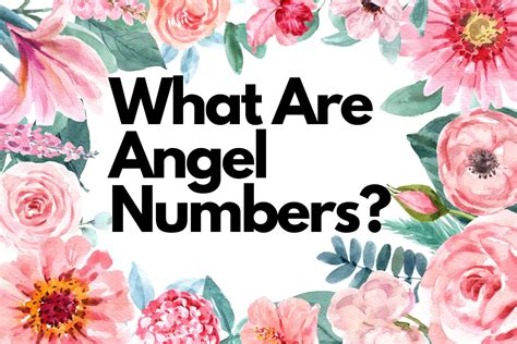 Angel Numbers: Their Spiritual Meaning & Timely Significance