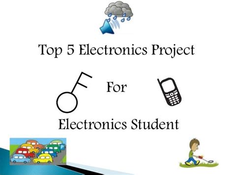 Top 5 Electronics Project For Electronics Student