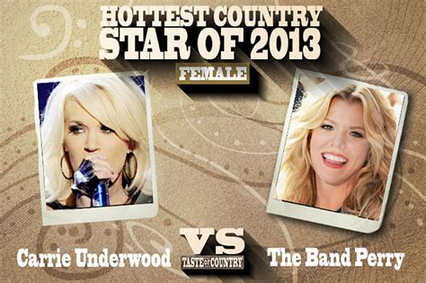 Carrie Underwood vs. the Band Perry – Hottest Country Star of 2013, Round 1