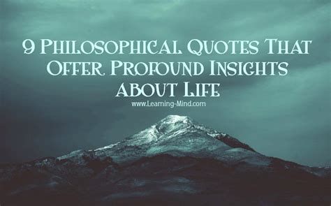 9 Philosophical Quotes That Offer Profound Insights about Life - Learning Mind