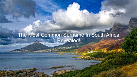 The Most Common Surname In South Africa Revealed! December 2024 - Aswica.Co.Za