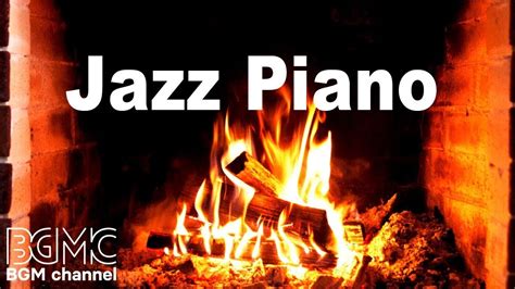 Relaxing Jazz Piano With Fireplace - Slow Cafe Jazz Piano For Sleep ...