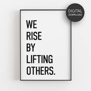 We Rise by Lifting Others Poster, Printable Office Wall Art, Leadership ...