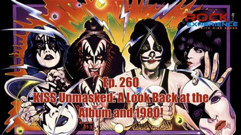 Ep. 260 - KISS Unmasked: A Look Back on the album, tour and 1980! - YouTube