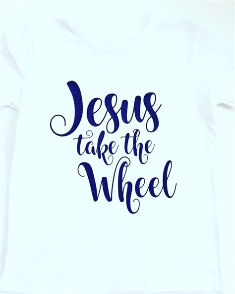 Jesus Take the Wheel Shirt Jesus Take the Wheel Tee Shirt - Etsy