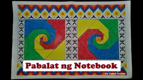 Pabalat ng Notebook | Masining na Disenyo | Pamayanang Kultural | Kasalukuyang Disenyo | MAPEH ...