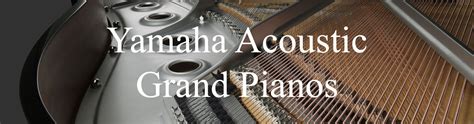 Yamaha Acoustic Grand Pianos