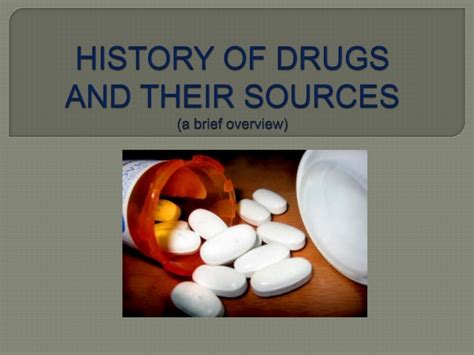 History of drugs