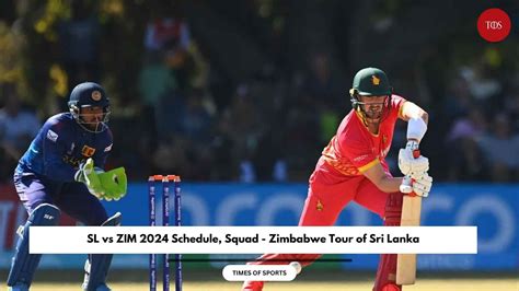 SL vs ZIM 2024 Schedule, Squad - Zimbabwe Tour of Sri Lanka