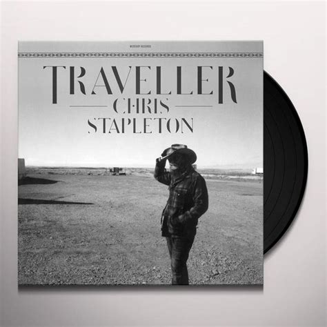 Chris Stapleton TRAVELLER Vinyl Record