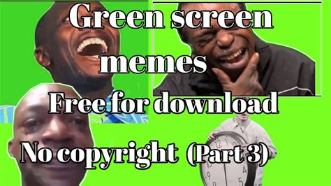 Funny Green Screen Free memes Templates for YouTube Video| No Copyright-feel free to download ...