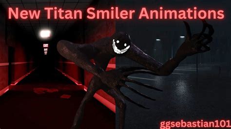 New Titan Smiler Animations | Apeirophobia - YouTube