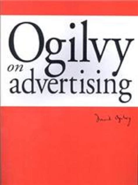 Ogilvy on advertising - David Ogilvy | Ogilvy on advertising, Best ...