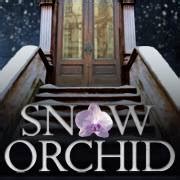 Snow Orchid the Play