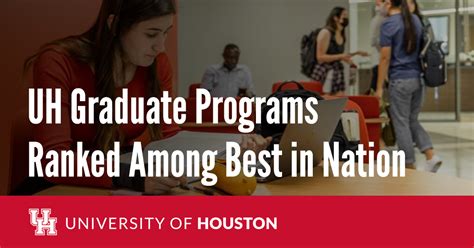 UH Graduate Programs Ranked Among Best in Nation - University of Houston