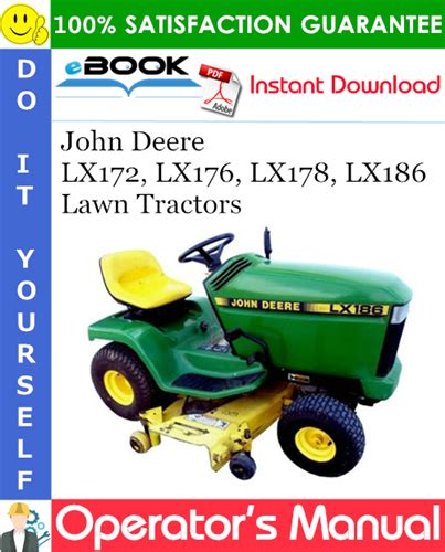 John Deere LX172, LX176, LX178, LX186 Lawn Tractors Operator’s Manual ...