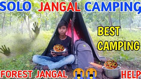 Indian Village Camping | Solo Camping In JANGAL | FOREST JANGAL | HELP | Full Night - YouTube