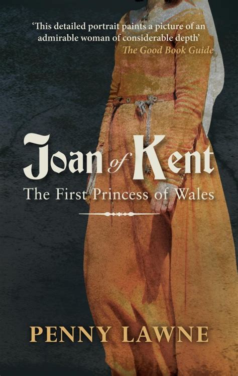 Joan of Kent: The First Princess of Wales