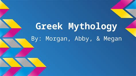 (PPTX) Greek Mythology By: Morgan, Abby, & Megan. Theseus Lineage: Hercules’s cousin, Lovers ...