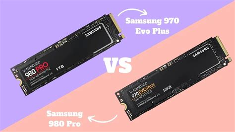 Samsung 970 Evo Plus vs 980 Pro: Which One Is Better?