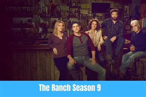 The Ranch Season 9 Release Date: Is The Ranch Renewed For Season 9 ...