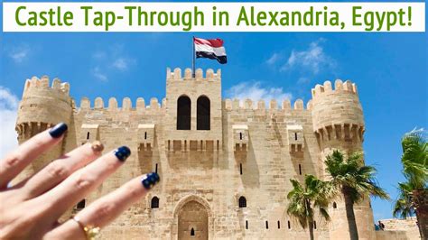 ASMR * Castle Tap-Through in Alexandria, Egypt! * People Talking* Fast Scratching/Tapping ...