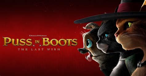 Puss in Boots: The Last Wish: Everything We Know So Far