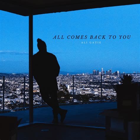 Ali Gatie – All Comes Back To You Lyrics | Genius Lyrics