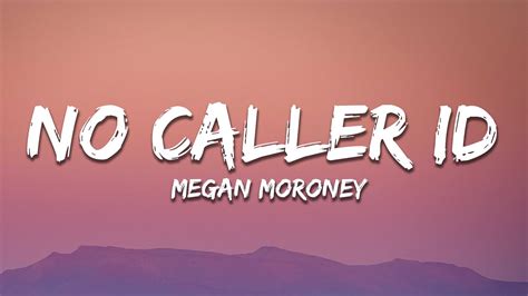 Megan Moroney - No Caller ID (Lyrics) - YouTube