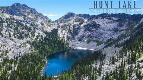 HIKING TO HUNT LAKE | NORTH IDAHO SELKIRK MOUNTAINS | KANIKSU NATIONAL ...